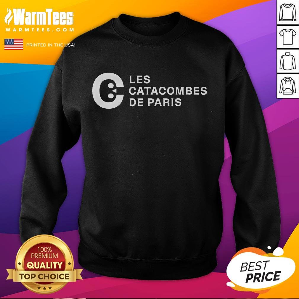 Good The Catacombs Of Paris T-Shirt - Image 5