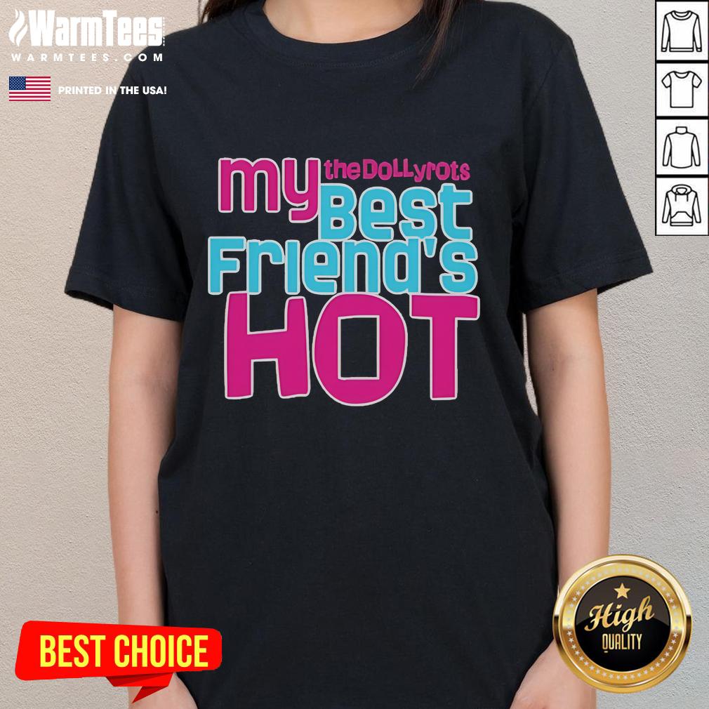 Good The Dollyrots My Best Friend's Hot T-Shirt - Image 3