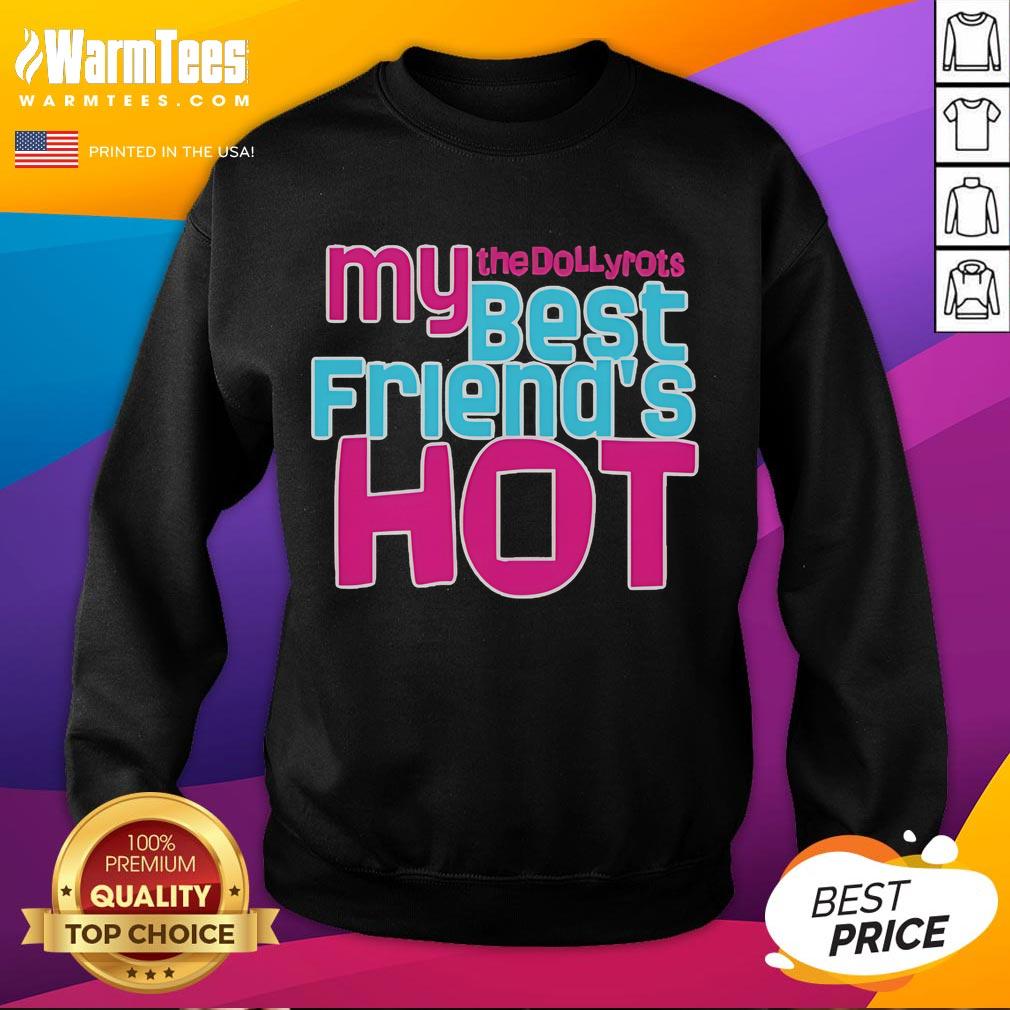 Good The Dollyrots My Best Friend's Hot T-Shirt - Image 5