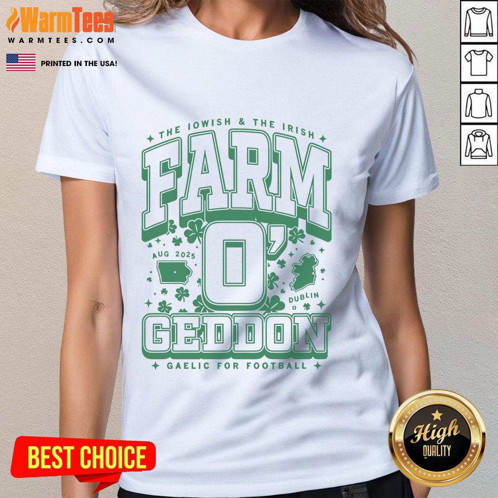 Good The Iowish And The Irish Farm O'Geddon Gaelic For Football Max Collegiate T-Shirt - Image 3