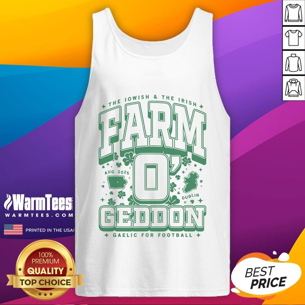 Good The Iowish And The Irish Farm O'Geddon Gaelic For Football Max Collegiate T-Shirt - Image 4