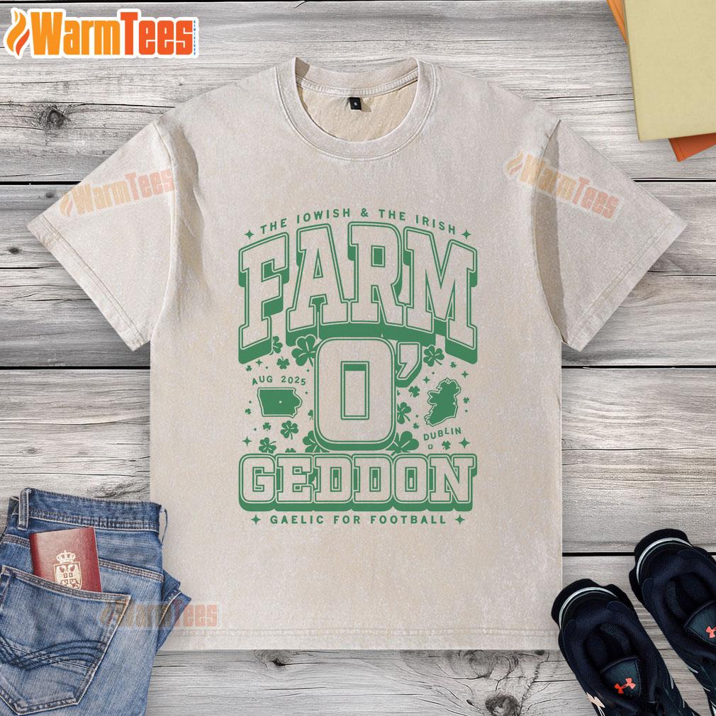 Good The Iowish And The Irish Farm O'Geddon Gaelic For Football Max Collegiate T-Shirt - Image 6