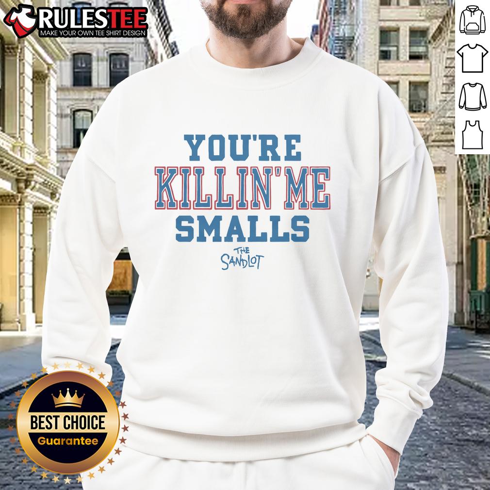 Good The Sandlot You're Killin' Me Smalls T-Shirt - Image 5