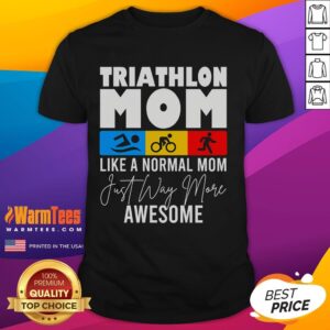 Good Triathlon Mom Swim Bike Run Triathlon Sports T-Shirt