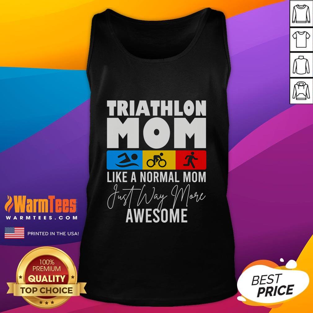 Good Triathlon Mom Swim Bike Run Triathlon Sports T-Shirt - Image 4