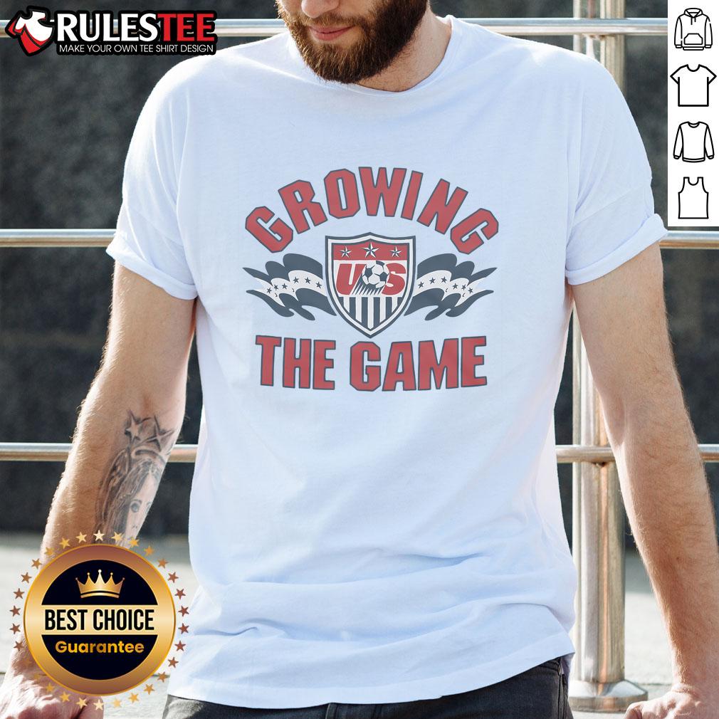 Good US Soccer Growing The Game T-Shirt