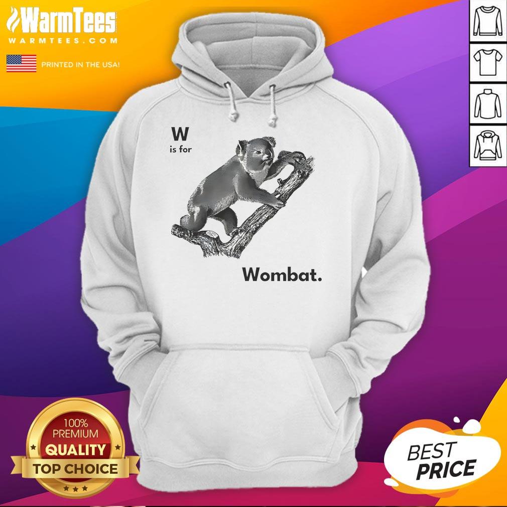 Good W Is For Wombat T-Shirt - Image 2