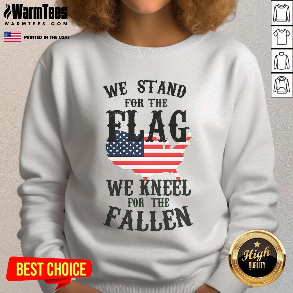 Good We Stand For The Flag Kneel For The Fallen T-Shirt - Image 5