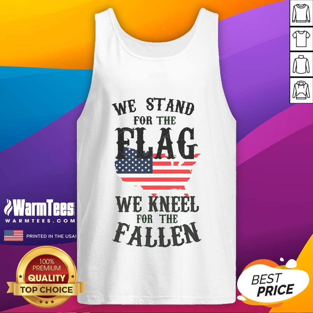 Good We Stand For The Flag Kneel For The Fallen T-Shirt - Image 4