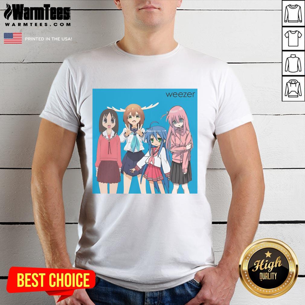 Good Weezer Ayumu Osaka Kasuga Noko Shikanoko Konata Izumi Gotoh Hitori T-Shirt