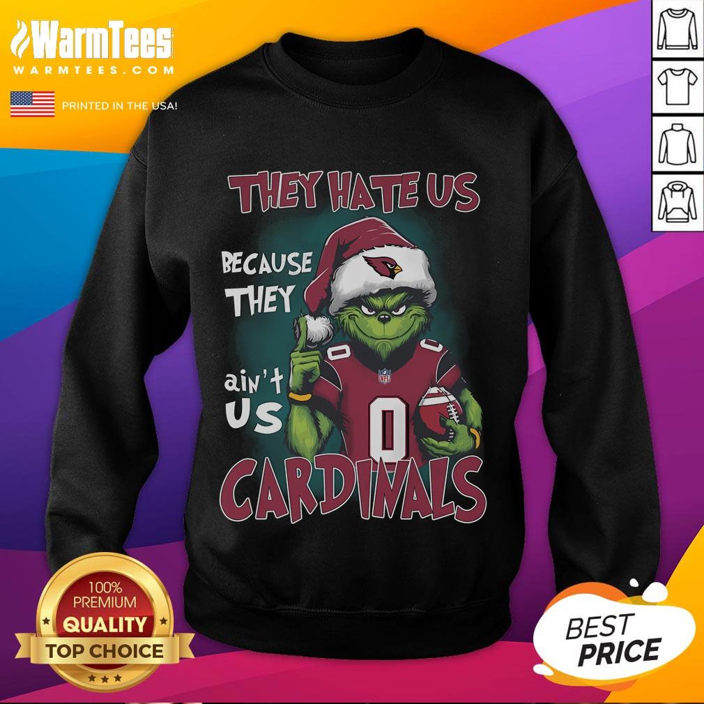 Grinch They Hate Us Because They Ain't Us St Louis Cardinals T-Shirt - Image 5