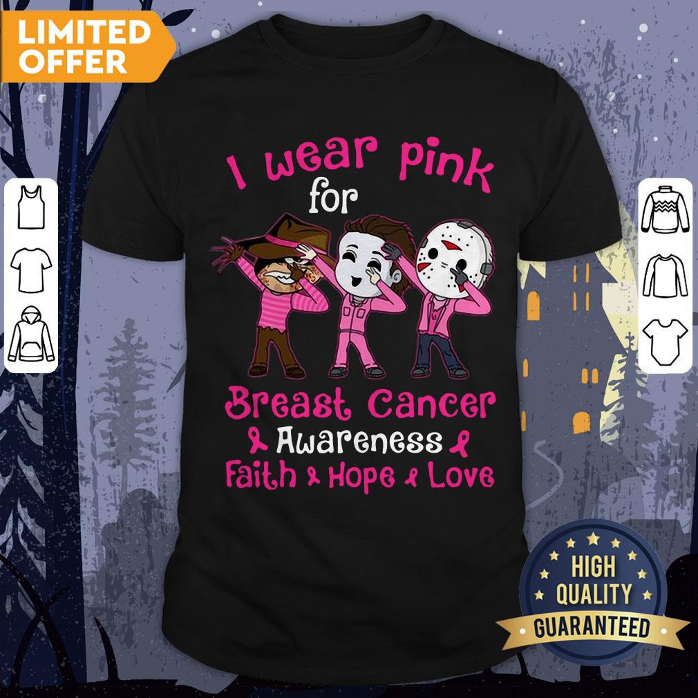 Halloween Horror Characters I Wear Pink For Breast Cancer Awareness Faith Hope Love Shirt