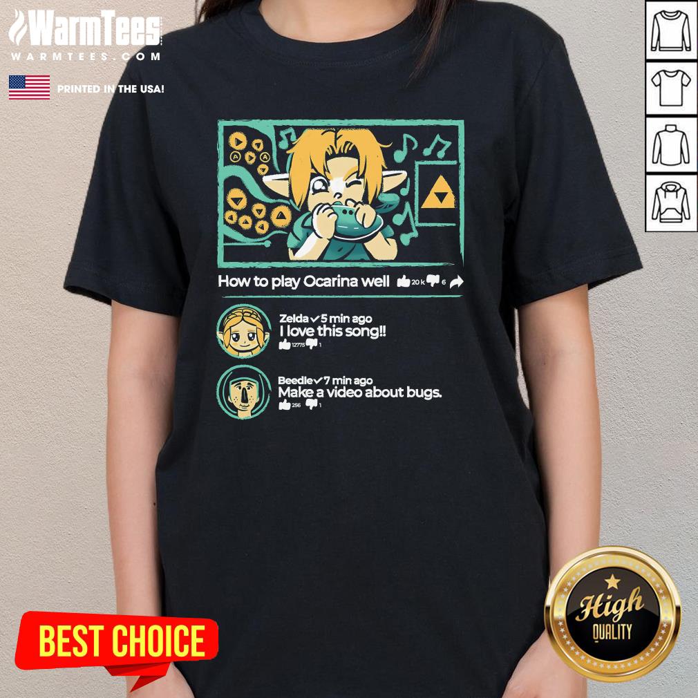 Happy How To Play Ocarina Well The Legends Of Zelda T-Shirt - Image 2
