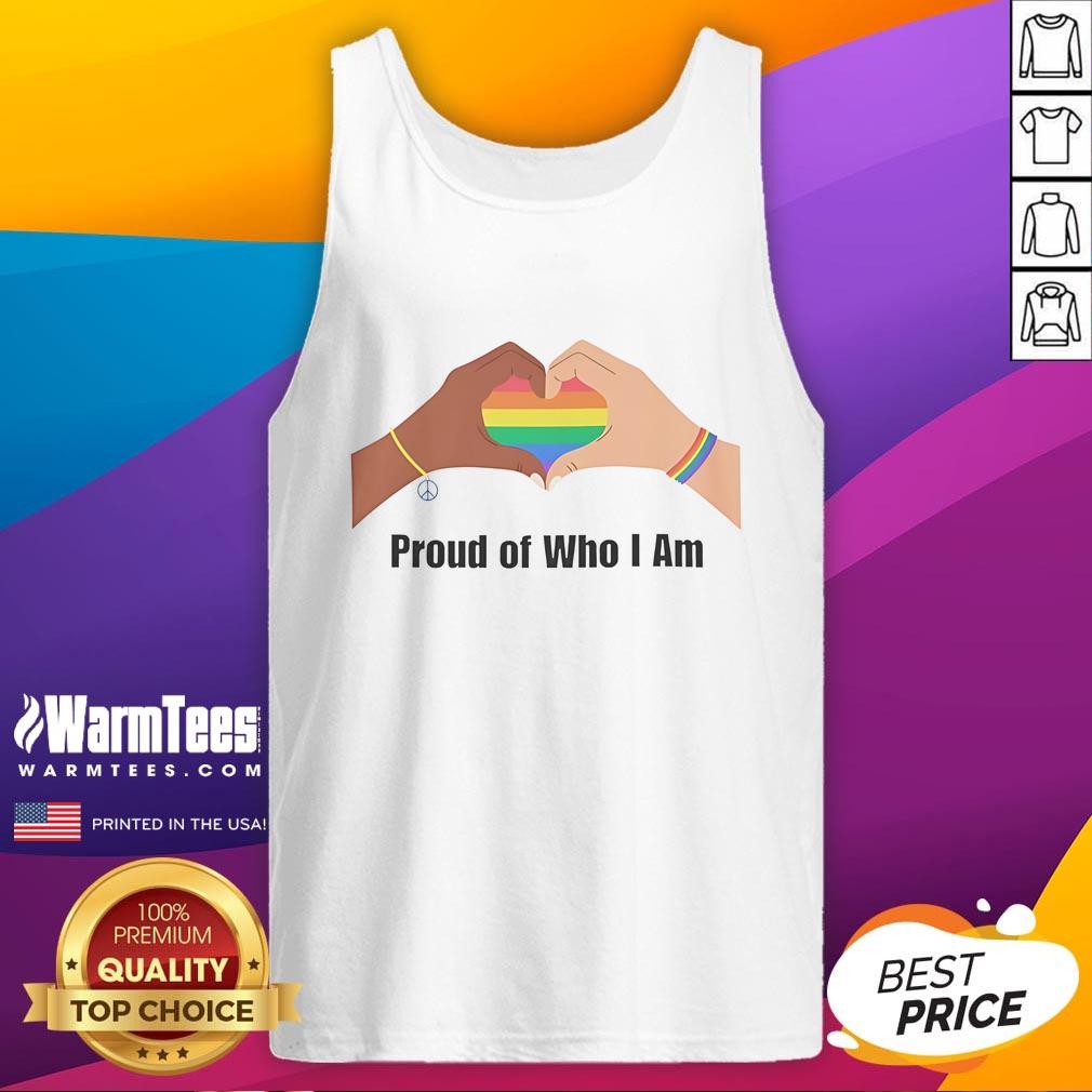 Happy Proud Of Who I Am Lgbtq T-Shirt - Image 4
