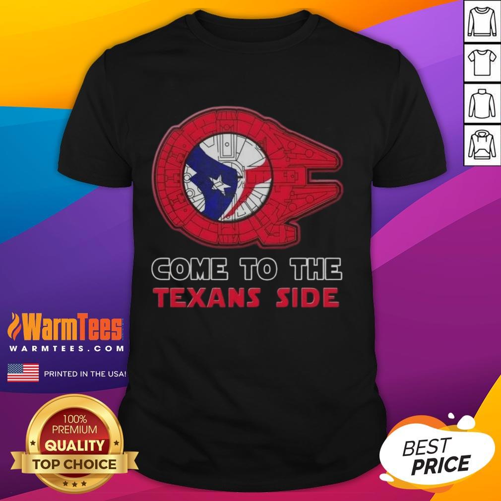 Happy Star Wars Come To The Houston Texans Side T-Shirt