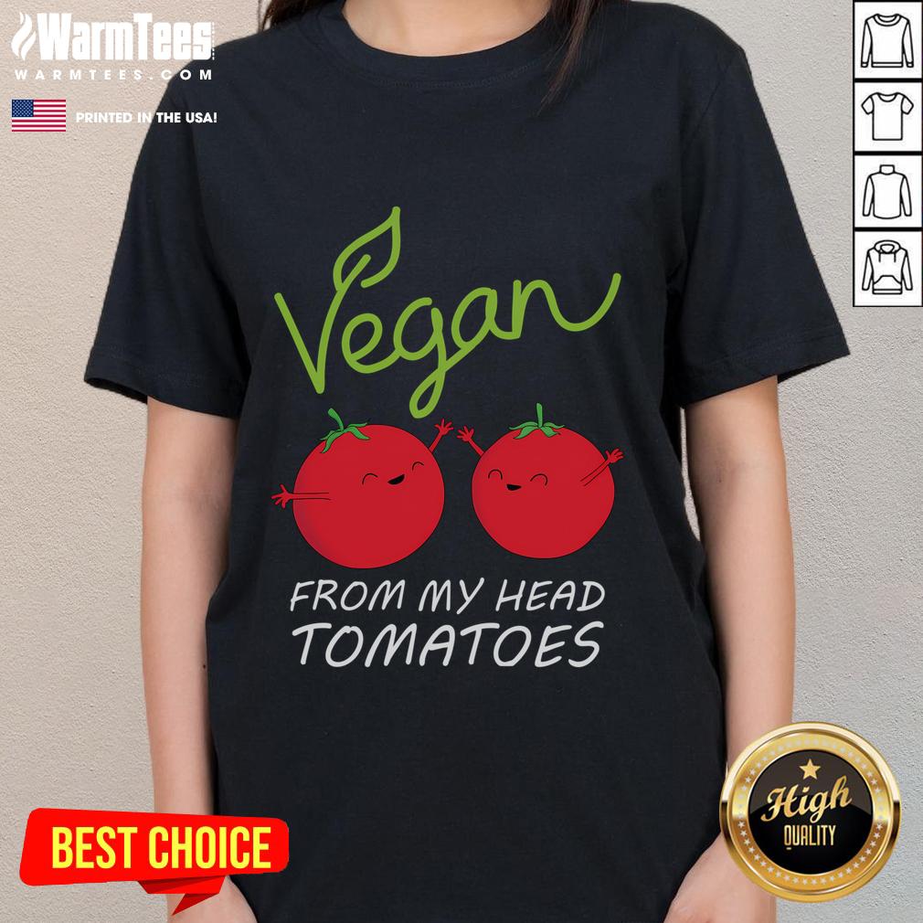 Happy Vegan From My Head Tomatoes Funny Vegetarian T-Shirt - Image 3