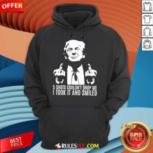 Alternative view of Hot Donald Trump 5 Shots Couldn't Drop Me T-Shirt