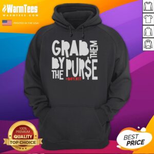Alternative view of Hot Grab Them By The Purse Boycott Oligarchy Capitalism Protest T-Shirt