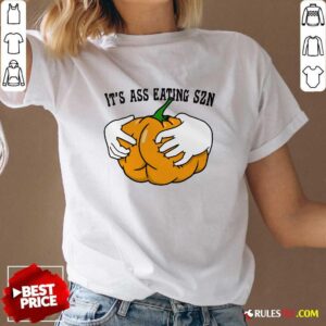 Alternative view of Hot It's Ass Eating Szn T-Shirt