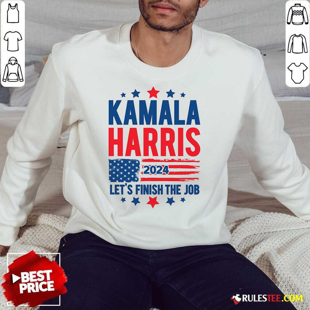 Hot Kamala Harris Let's Finish The Job T-Shirt - Image 4