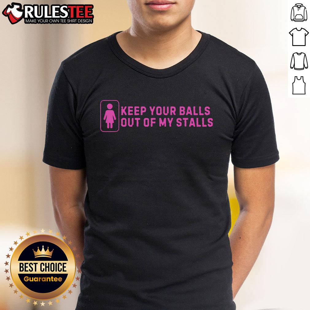 Hot Keep Your Balls Out My Stalls T-Shirt