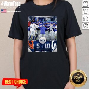 Alternative view of Hot New York Mets 5-10 Los Angeles Dodgers Final NLCS 2024 T-Shirt