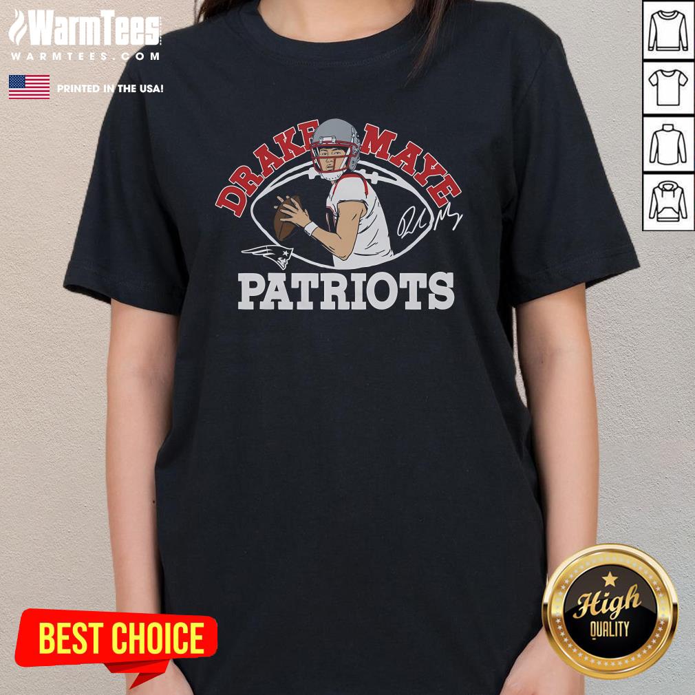 Hot Patriots Drake Maye Signature T-Shirt