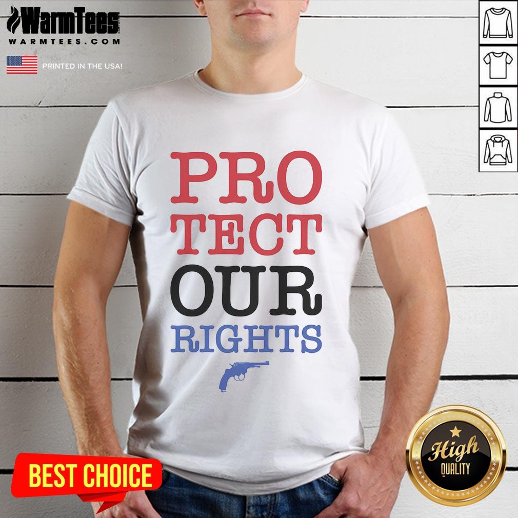 Hot Protect Our Gun Rights T-Shirt