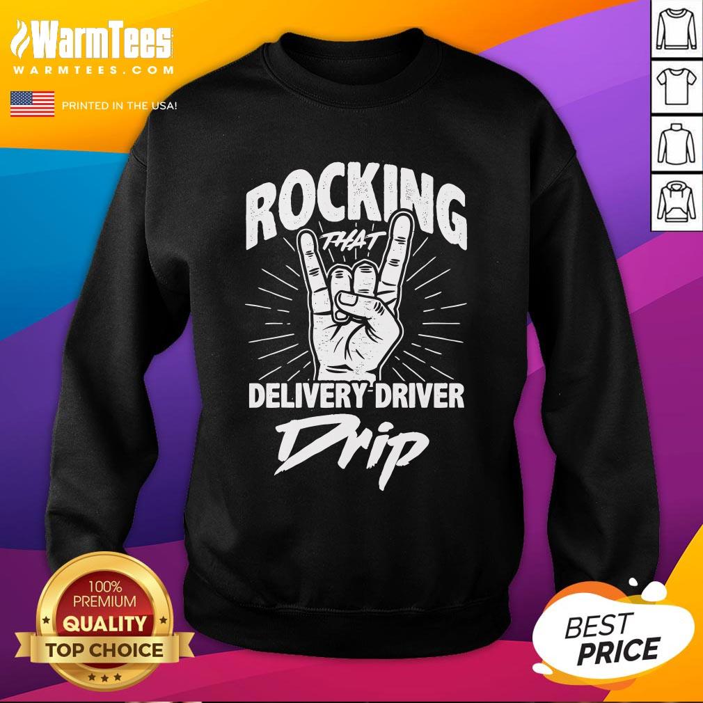Hot Rocking That Delivery Driver Drip T-Shirt - Image 4
