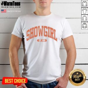 Hot Taylor Showgirl Est 2025 T-Shirt