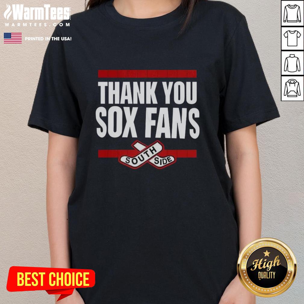 Hot Thank You Sox Fans South Side T-Shirt - Image 3