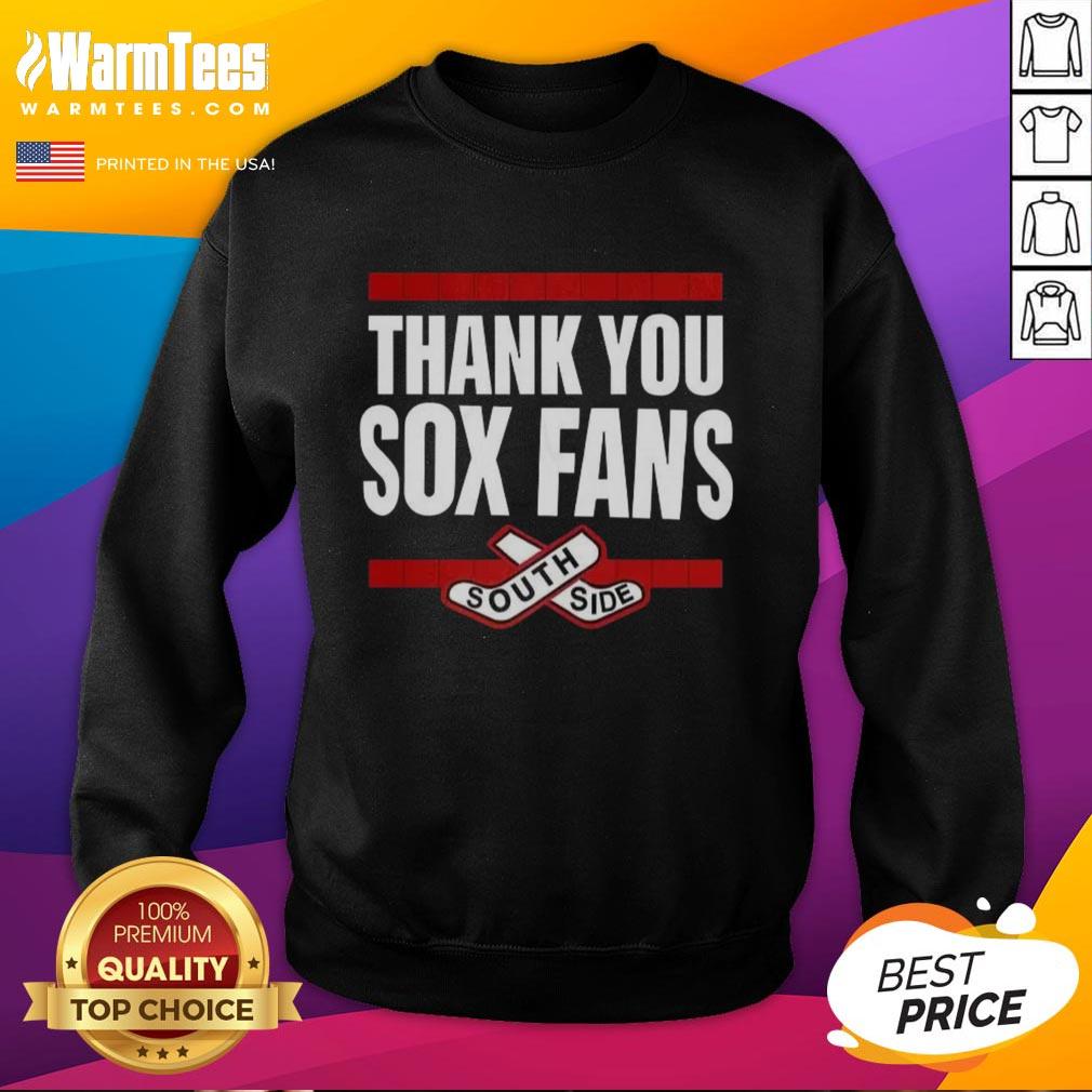 Hot Thank You Sox Fans South Side T-Shirt - Image 5