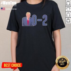 Alternative view of Hot Trump Assassination Attempt Zero For Two 0 2 T-Shirt