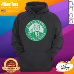 Alternative view of Hot Trump Take Back America Take Back America T-Shirt