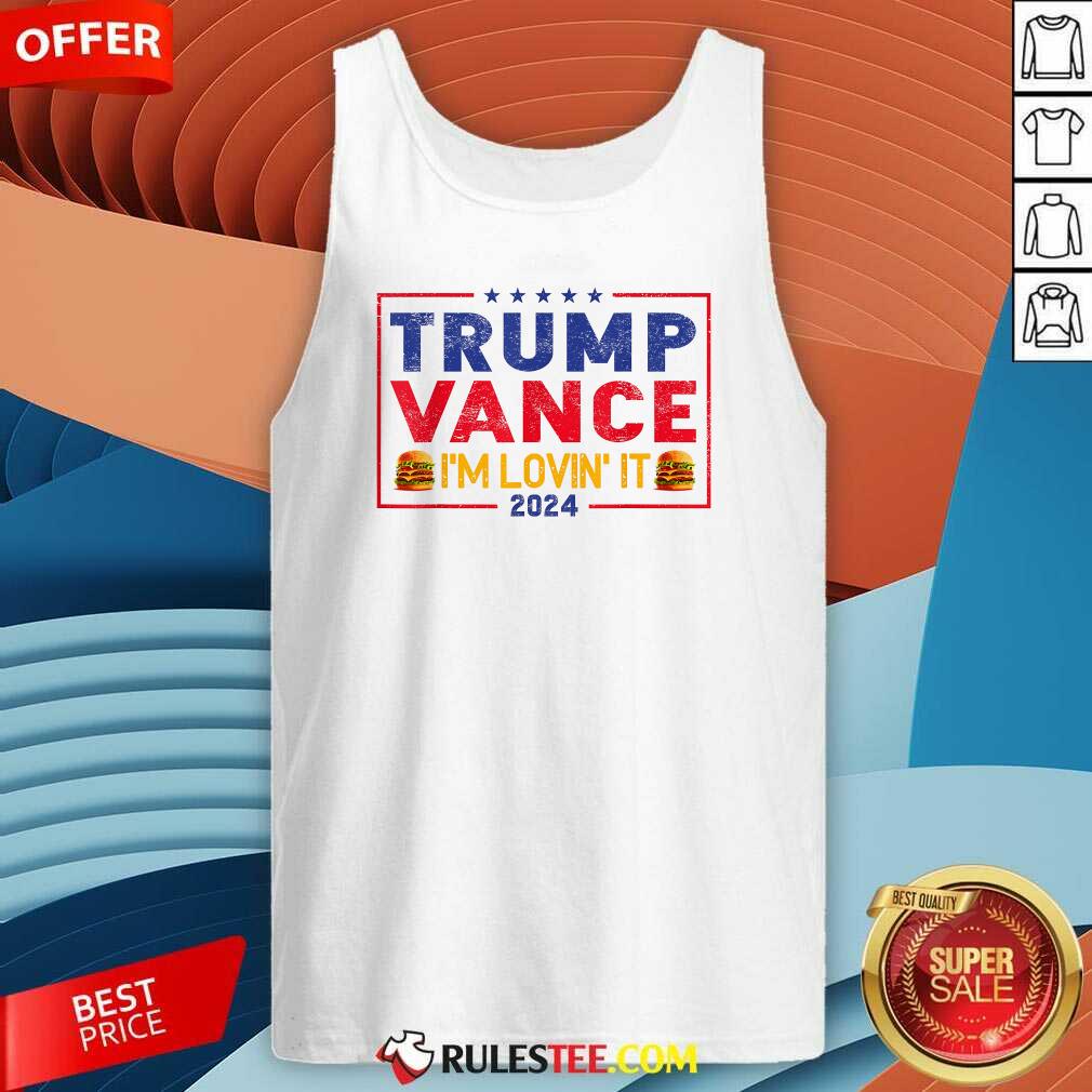 Hot Trump Vance I'm Lovin It Hamburger 2024 T-Shirt - Image 3