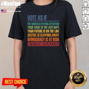 Alternative view of Hot USA Election Vote As If T-Shirt