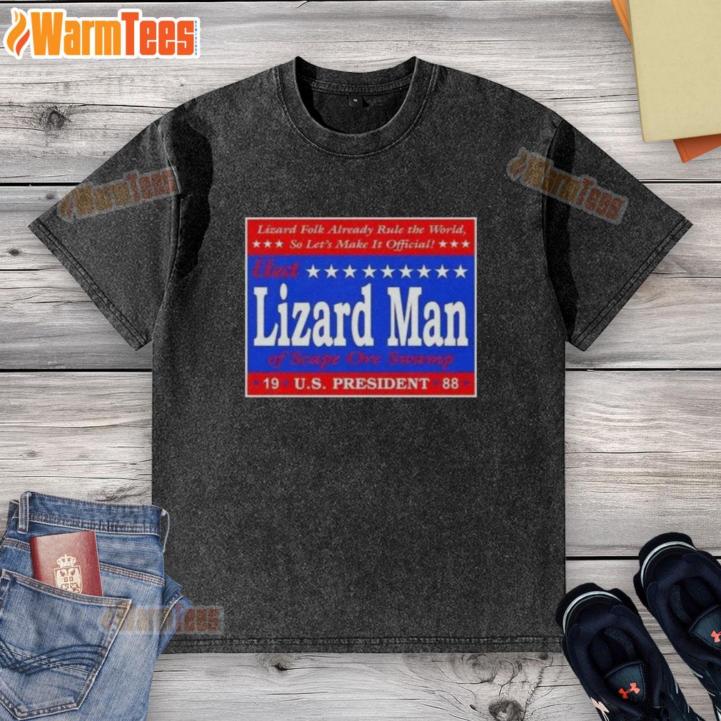 Hot Vote Lizard Man Of Scape Ore Swamp Us President 1988 T-Shirt - Image 6