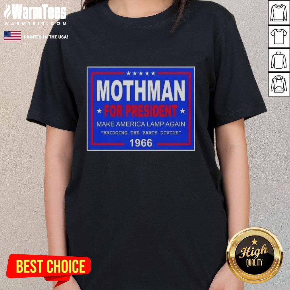 Hot Vote Mothman President Make America Lamp Again 1966 T-Shirt - Image 3