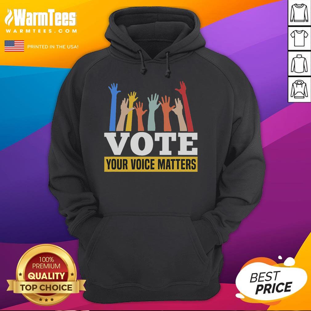 Hot Vote Your Voice Matters Presidential Election T-Shirt - Image 2