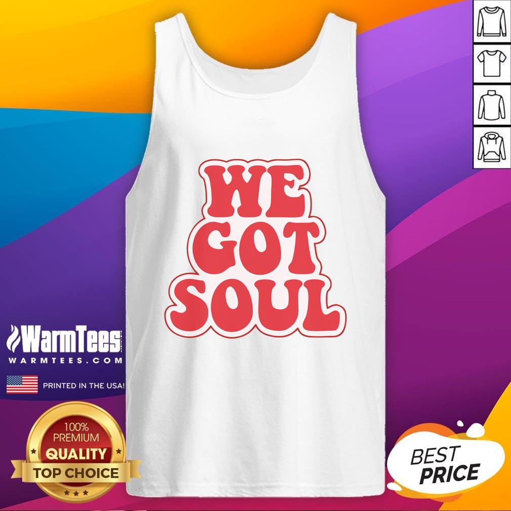 Hot We Got Soul T-Shirt - Image 4