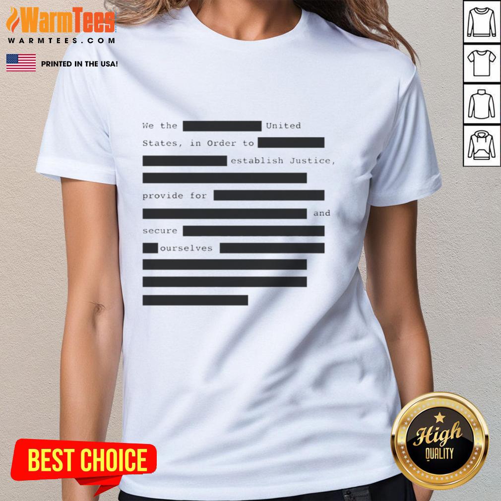 Hot We The United States In Order To Establish Justice Provide For And Secure Ourselves T-Shirt - Image 3