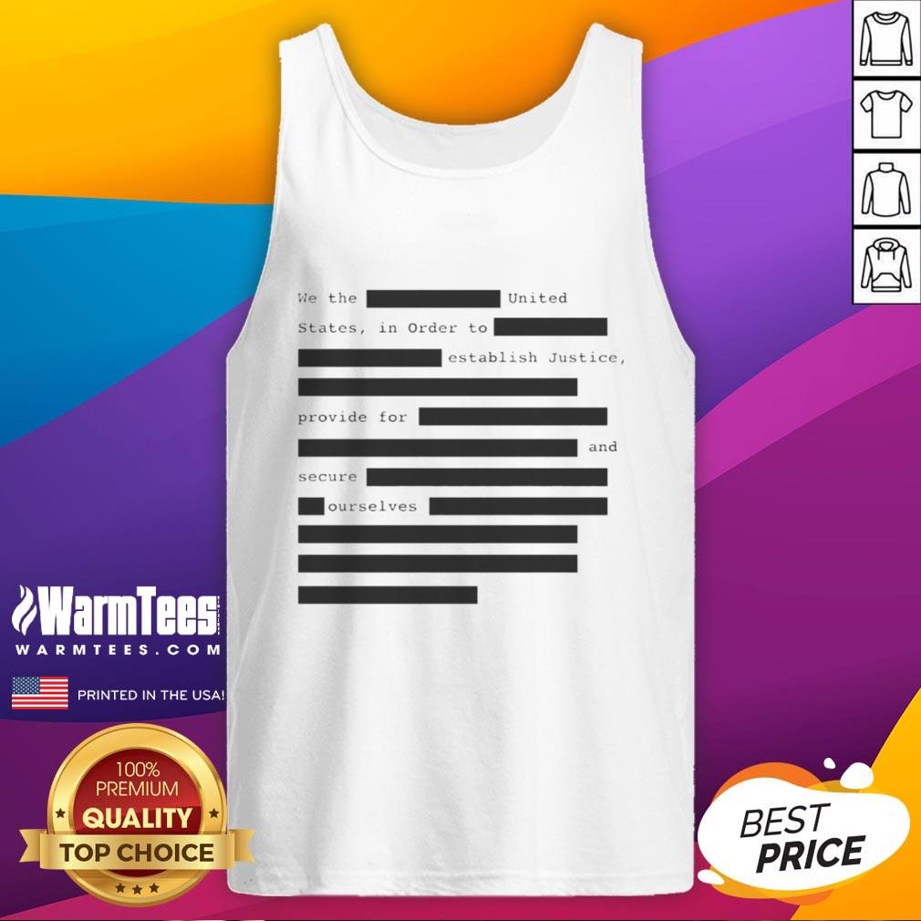 Hot We The United States In Order To Establish Justice Provide For And Secure Ourselves T-Shirt - Image 4