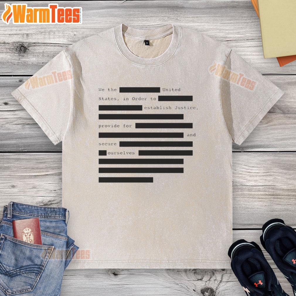 Hot We The United States In Order To Establish Justice Provide For And Secure Ourselves T-Shirt - Image 6