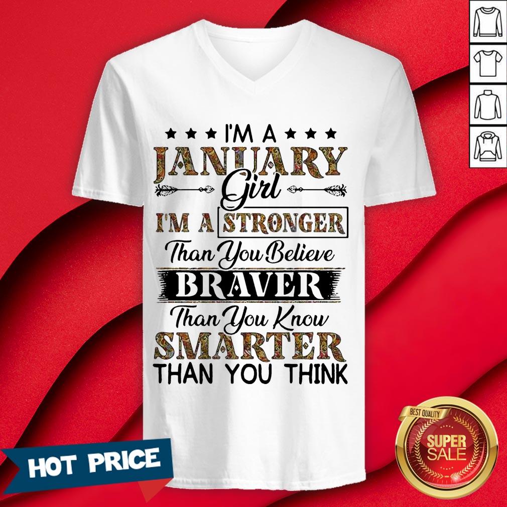 I’m A January Girl I’m A Stronger Than You Believe Braver Than You Know Smarter Than You Think Shirt - Image 3
