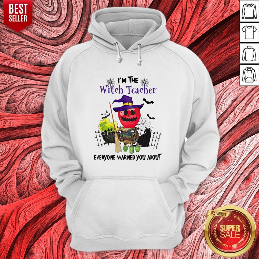 I'm The Witch Teacher Everyone Warned You About Poison Apple Black Cat Halloween Gift Educator School T-Shirt - Image 4