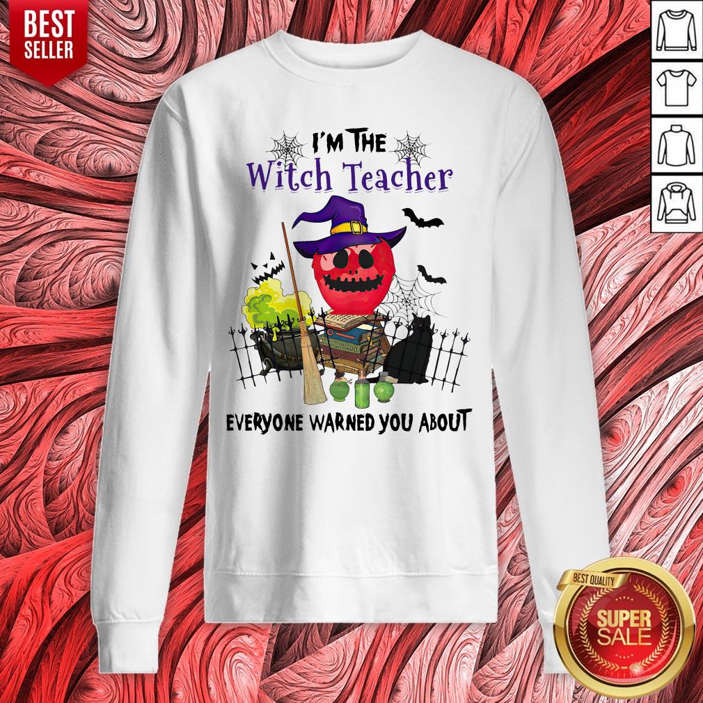 I'm The Witch Teacher Everyone Warned You About Poison Apple Black Cat Halloween Gift Educator School T-Shirt - Image 3