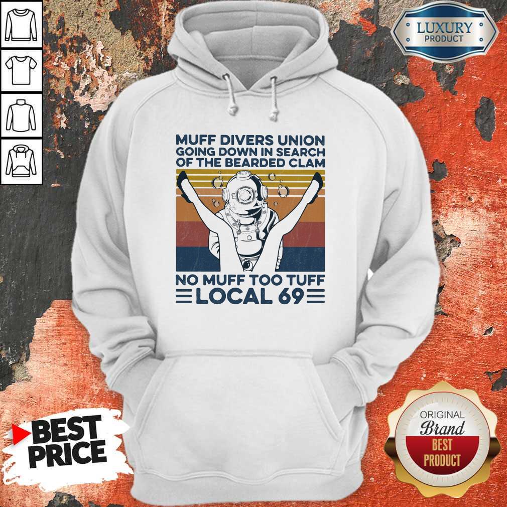 Muff Divers Union Going Down In Search Of The Bearded Clam No Muff Too Tuff Local 69 Vintage Retro Shirt - Image 3