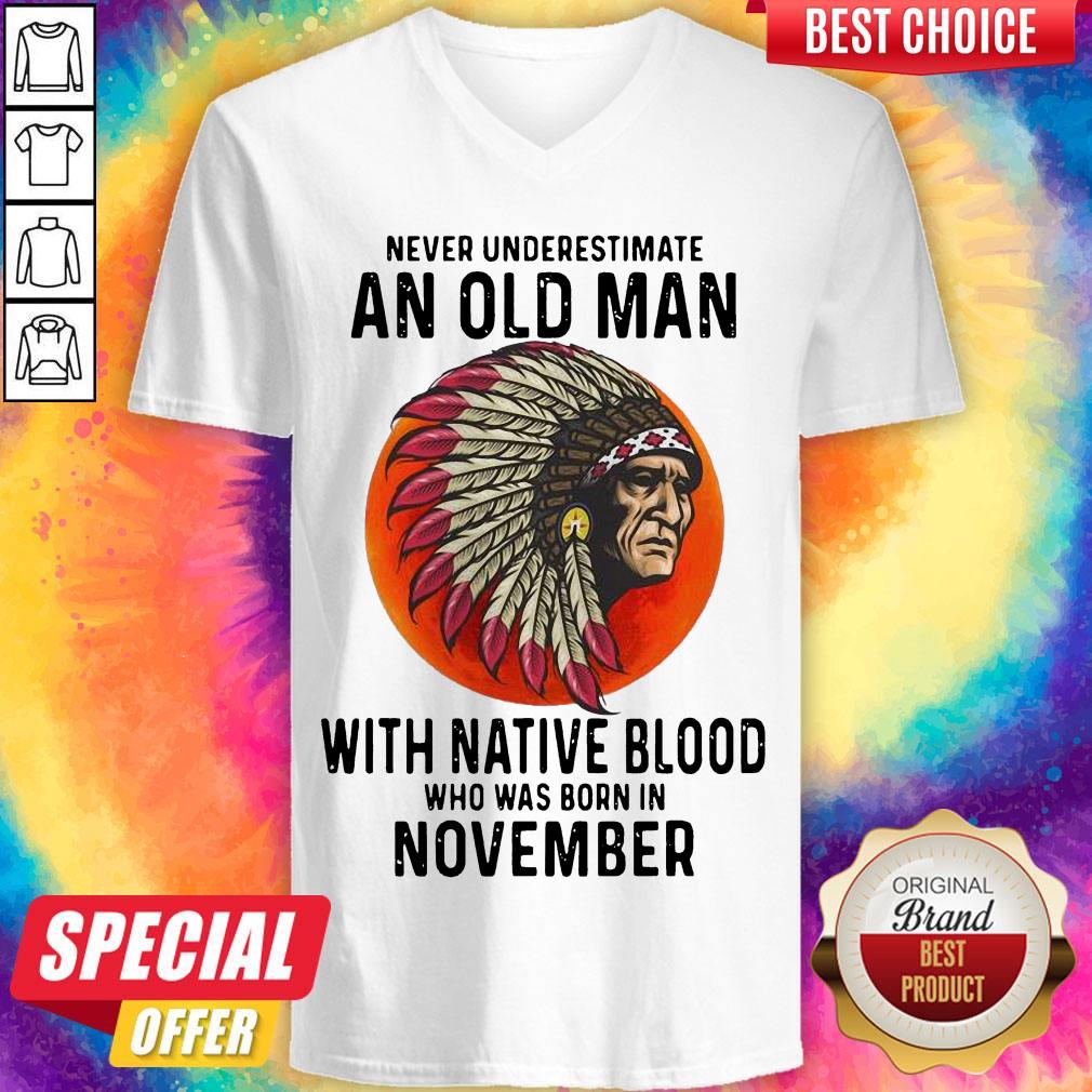 Never Underestimate An Old Man With Native Blood Who Was Born In November Sunset Shirt - Image 3