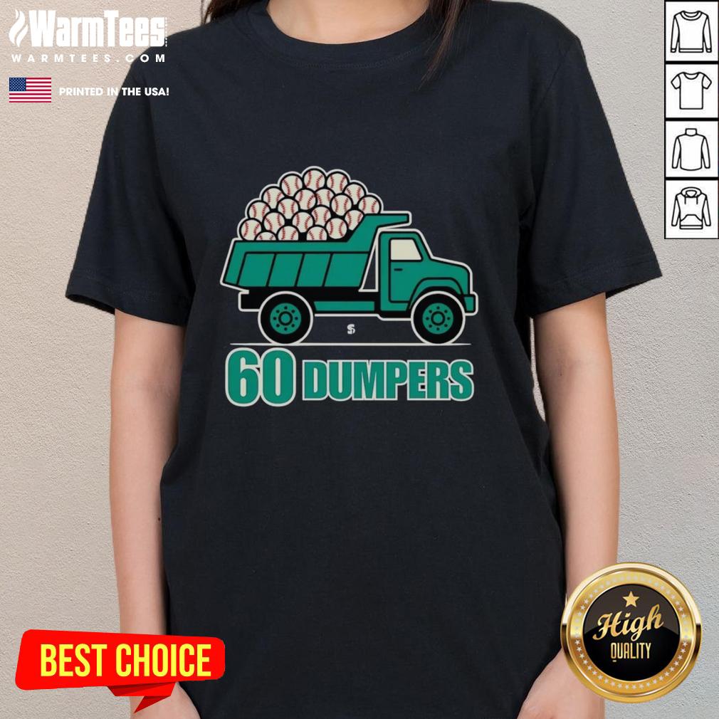 Nice 60 Big Dumpers Historic Season Seattle Mariners T-Shirt - Image 3
