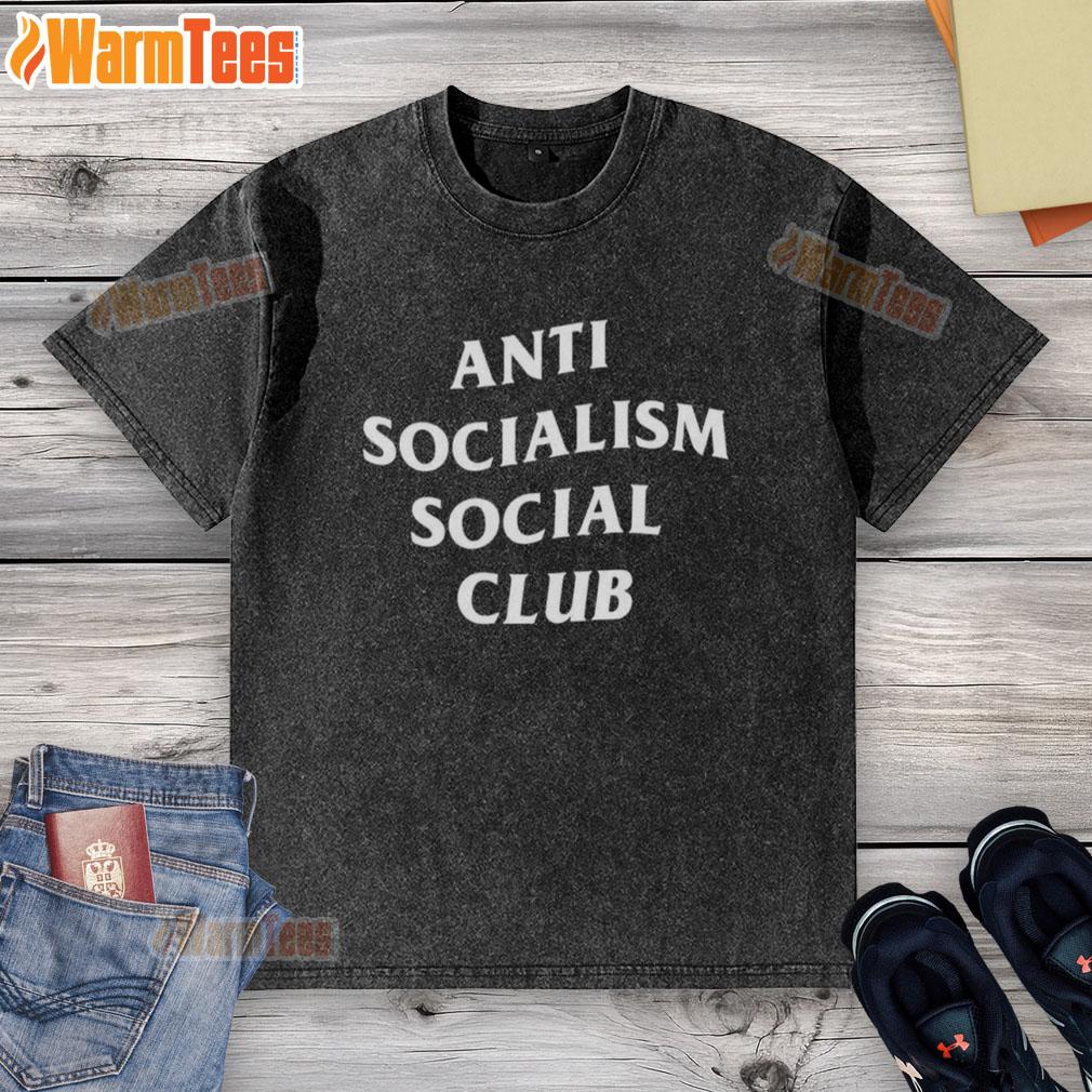 Nice Anti Socialism Social Club T-Shirt - Image 6